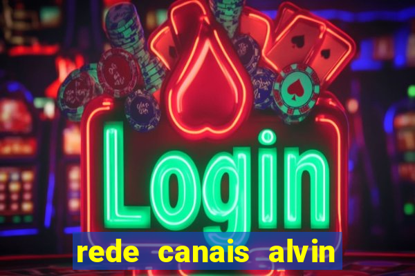 rede canais alvin e os esquilos